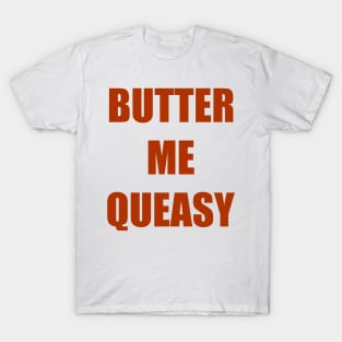 Butter Me Queasy iCarly Penny Tee T-Shirt